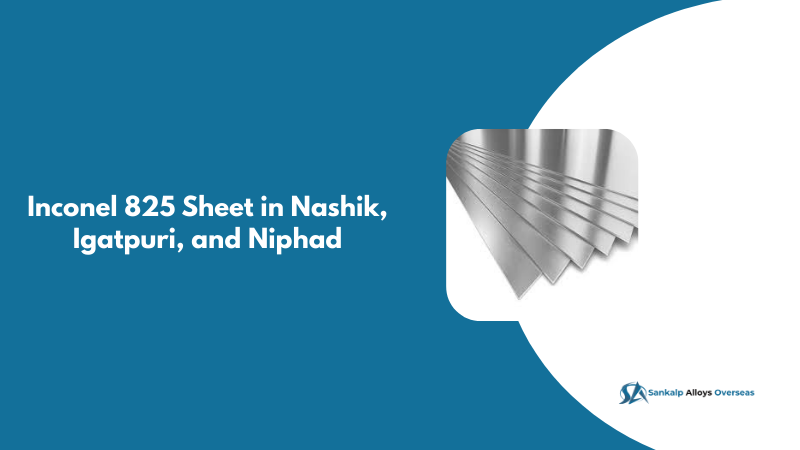 Inconel 825 Sheet in Nashik