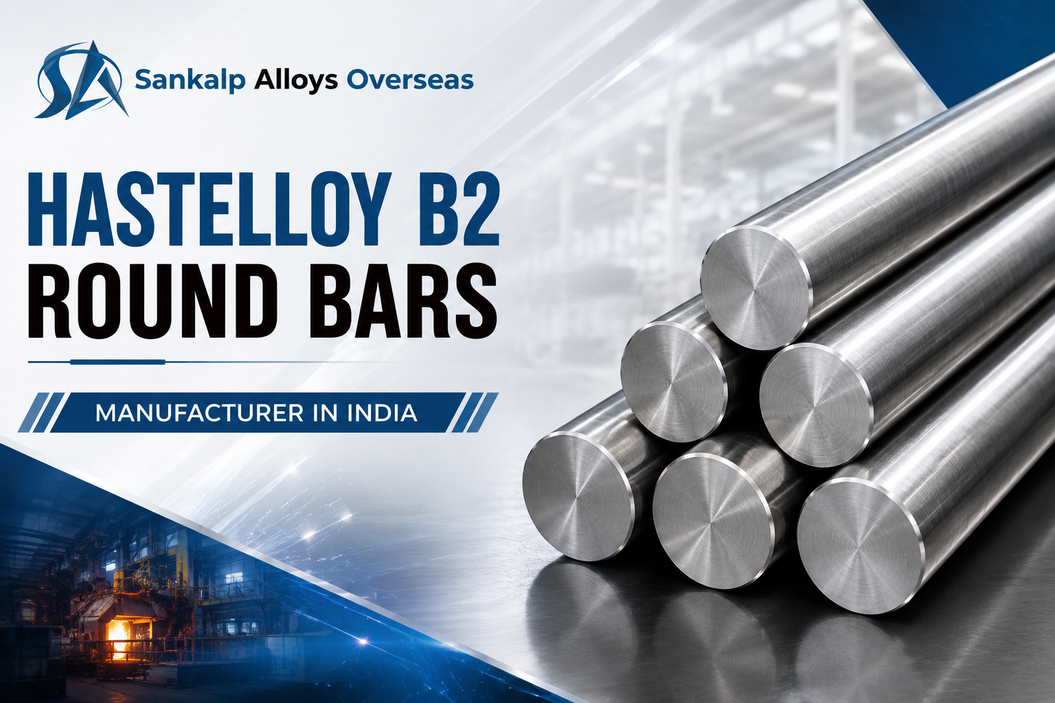 Hastelloy B2 Round Bars Manufacturer in India | Sankalp Alloys