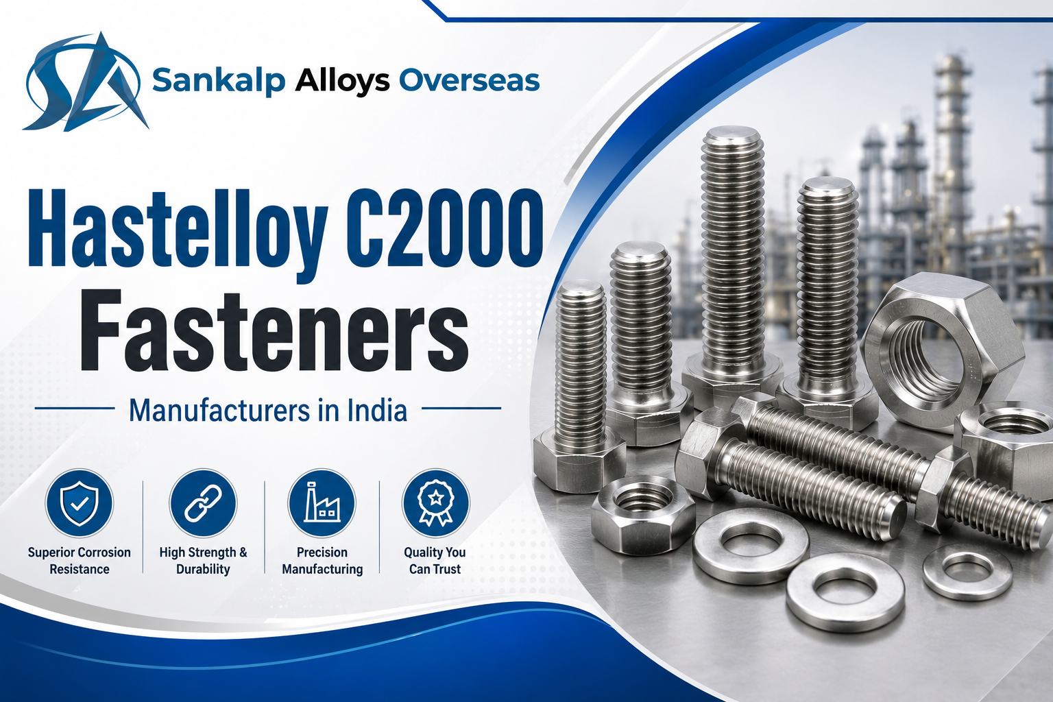 Hastelloy C2000 Fasteners Manufacturers in India | Sankalp Alloys