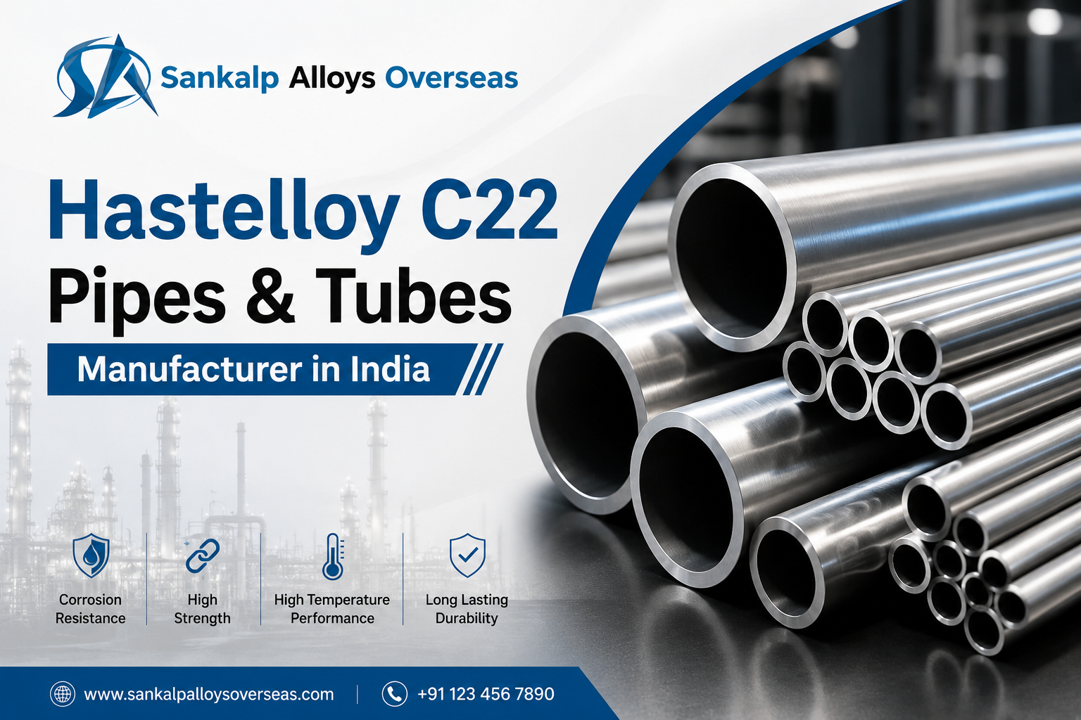 Hastelloy C22 Pipes & Tubes Manufacturer in India | Sankalp Alloys