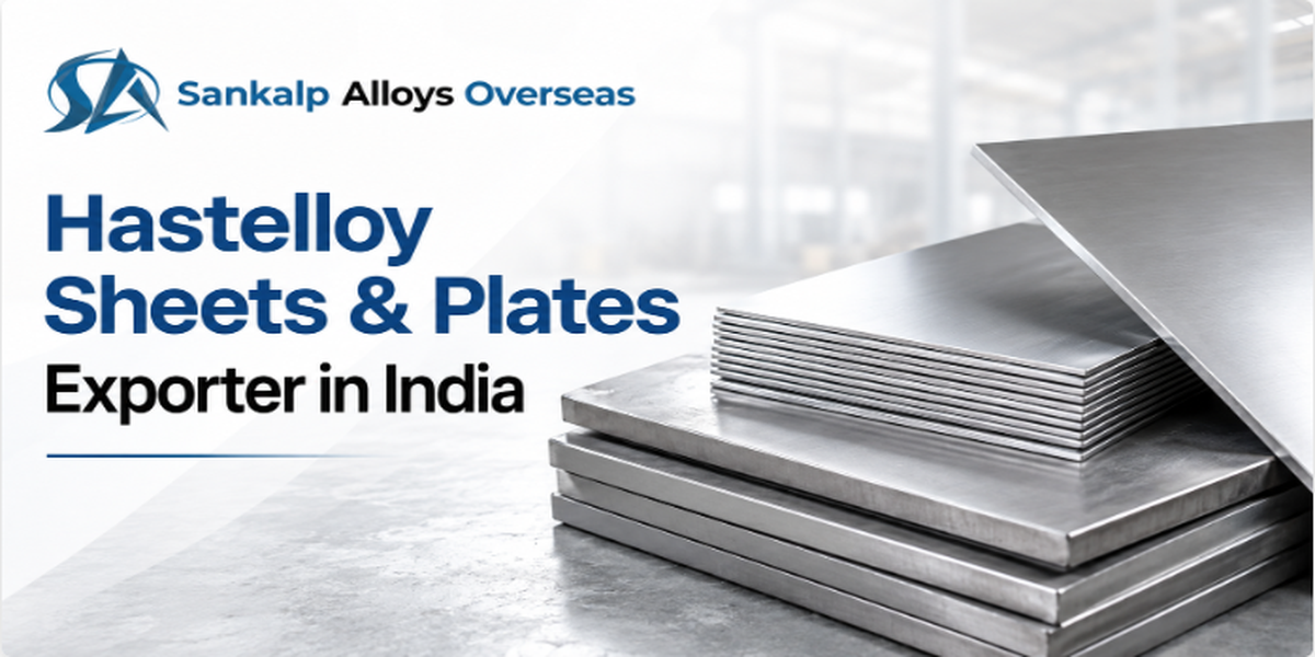 Hastelloy Sheets & Plates Exporter in India | Sankalp Alloys