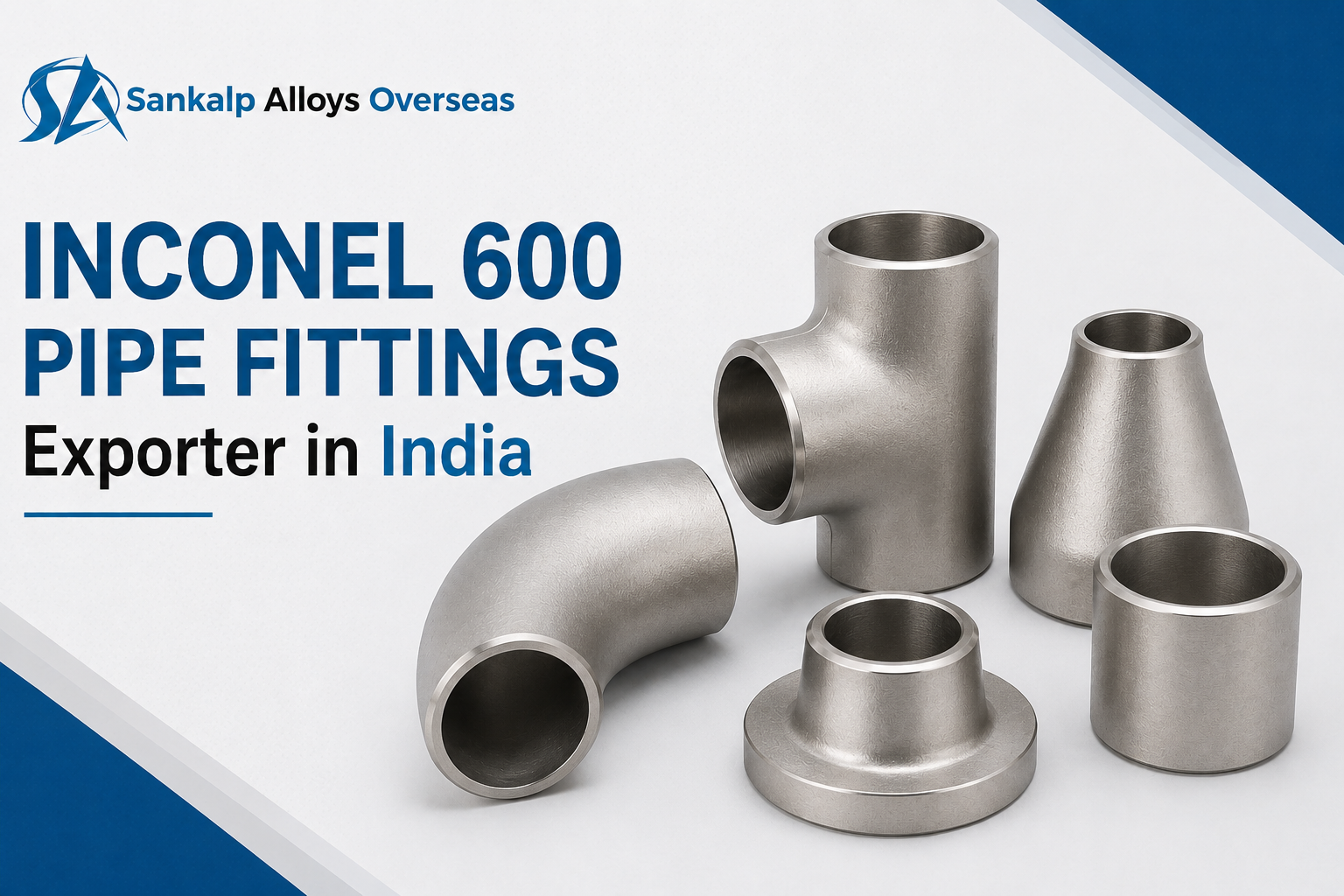 INCONEL 600 PIPE FITTINGS Exporter in India