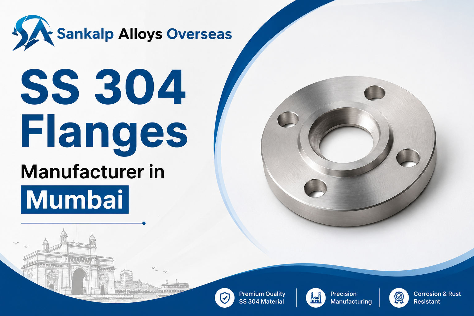 SS 304 Flanges Manufacturer in Mumbai | Stainless Steel 304 Pipe Flanges Supplier - Sankalp Alloys
