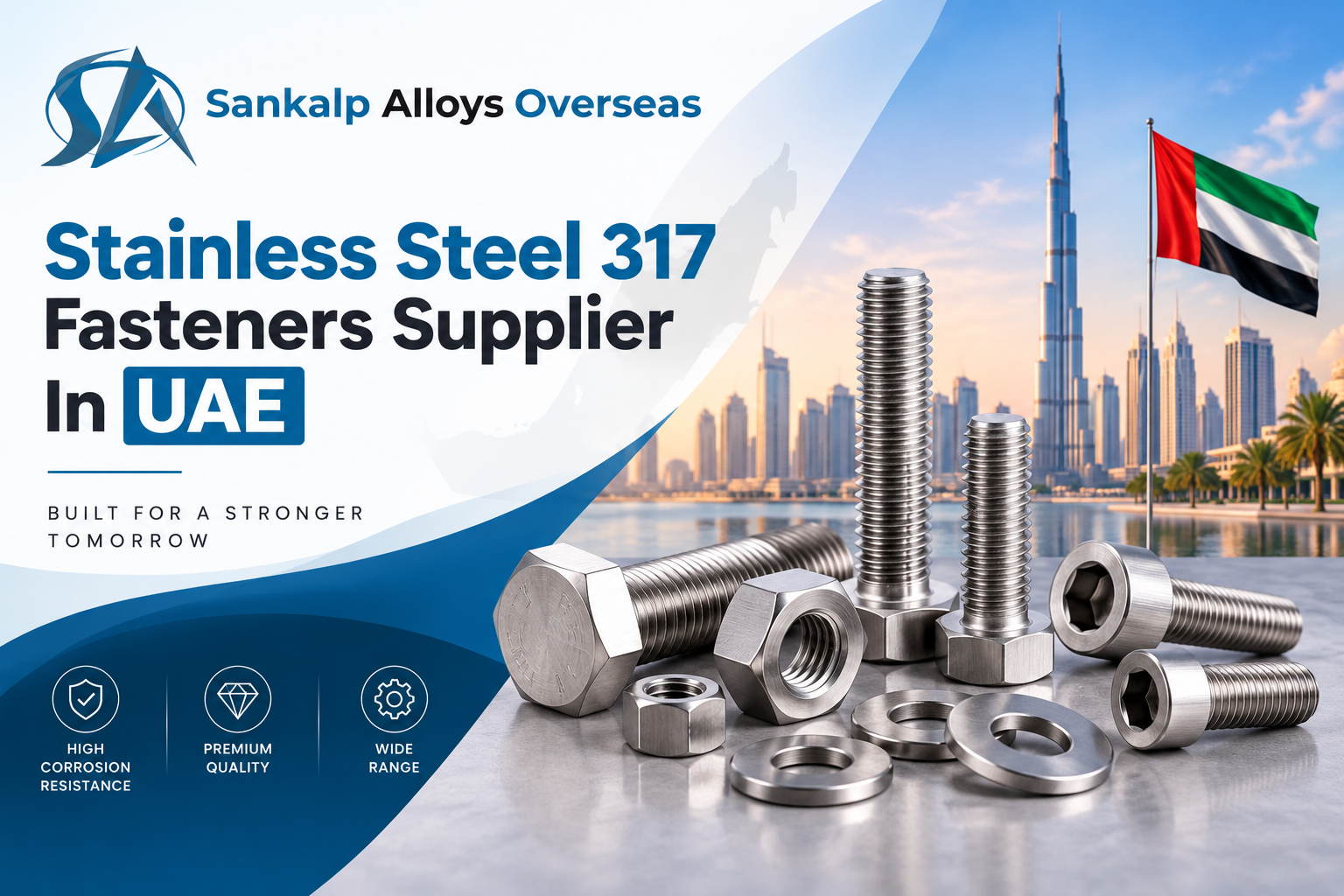 Stainless Steel 317 Fasteners Supplier in UAE - SankalPalloys